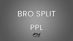 PPL Vs Split Training Routine | Fit4Life-Build With Science