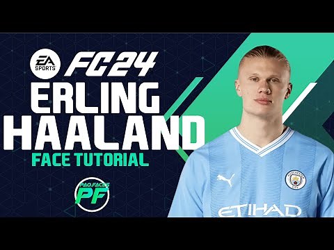 EA FC 24 Erling Haaland FACE - Pro Clubs Face Creation - LOOKALIKE