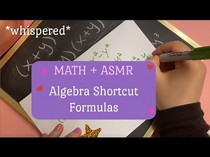 relaxing *whispered* Math ASMR | Shortcut Formulas for Factoring-Algebra [Educational Asmr]