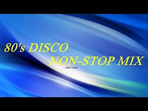 80年代 エイティーズ ディスコ ユーロビート ノンストップ ミックス 80s DISCO EUROBEAT NONSTOP MIX
