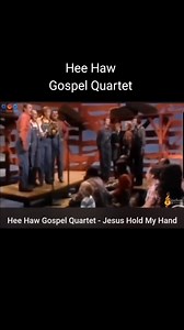 1K views · 5.7K reactions | “Jesus, Hold My Hand” by the Hee Haw Quartet. Man, I hadn’t heard this song in so long, it was like seeing an old friend again. Hope everyone is having a blessed Sunday out there. It’s piping hot in our neck of the woods so stay hydrated. | Hillbilly Talk with Shane and Melody | Facebook