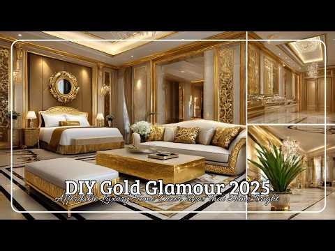DIY Gold Glamour 2025 ✨ | Affordable Luxury Home Decor Ideas That Shine Bright