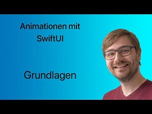 Animationen mit SwiftUI | #01: Grundlagen