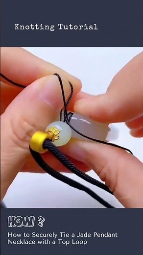 How to Securely Tie a Jade Pendant Necklace with a Top Loop & Accent Bead