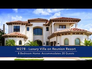 8 Bedroom Luxury Vacation Rental on Reunion Resort