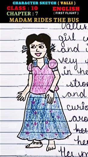 Character Sketch - Valli | Class 10 English ( First Flight ) Chapter 7 - Madam Rides the Bus
