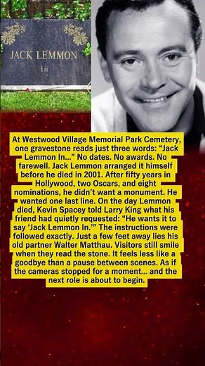 Jack Lemmon Left a Mystery on His Grave