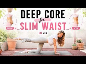 20 MIN Deep Core for a Slim Waist & Full Body Sculpt | Beginner Friendly