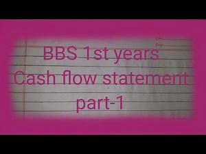 Cash flow statement # bbs 1st years # new and lod course# part-1