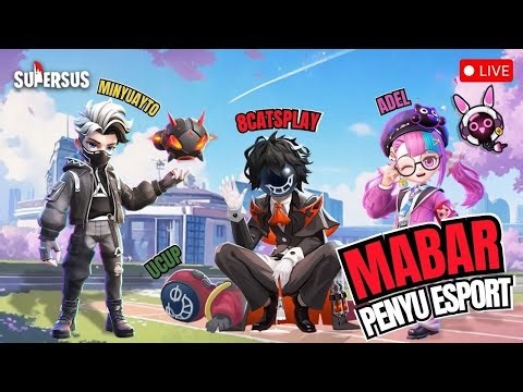 🔴LIVE - NGAKAK BERSAMA PENYU ESPORT LAGI KUY DI SUPER SUS
