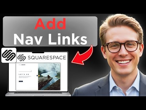 How To Add Links To Your Navigation Squarespace 7.0 Tutorial (Easy Guide)