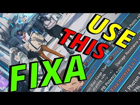 PSO2 NGS | What Fixa Should You Use? What's The Best Fixa?