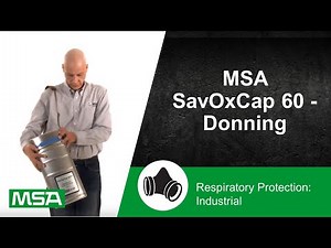 MSA SavOxCap 60 - Donning
