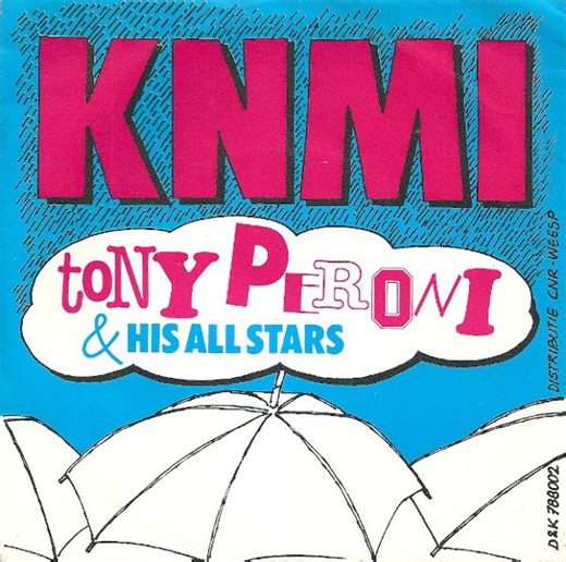 Tony Peroni & His All Stars - K.N.M.I.