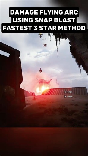 Damage Flying Arc Using Snap Blast Grenades Fastest 3 Star Method