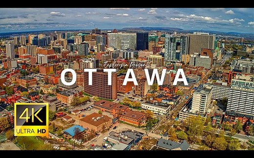 【4K航拍】加拿大 渥太华 Ottawa, Canada 🇨🇦