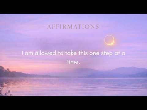 4 Affirmations for Feeling Overwhelmed
