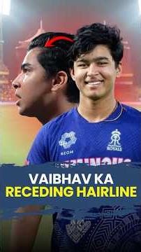 Vaibhav Suryavanshi Receding hairline