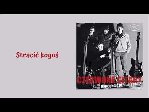 Czerwone Gitary - Stracić kogoś [Official Audio]