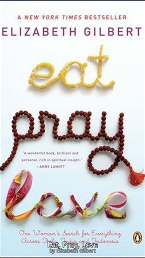 Eat, Pray, Love: Key Ideas You Need to Know | #Shorts