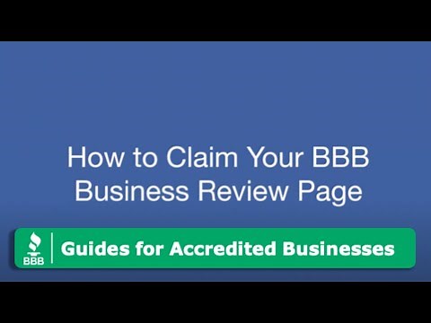 Guides for Accredited Businesses: How To Claim a BBB Business Review Page