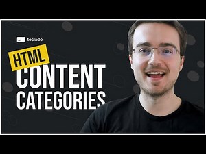What are content categories in HTML? - Flow, phrasing, heading, and more!