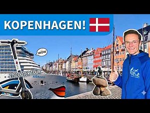 AIDAnova: Amazing E-Scooter Tour of Copenhagen! 🇩🇰 Nyhavn, Little Mermaid & French Kiss Dinner!