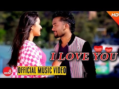 New Nepali Pop Song || I LOVE YOU - Meksam Khati Chhetri (Official Video) Ft.Benisha & Bikram