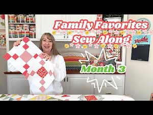 Family Favorites Sew Along: Brightly Sampler Quilt | Month 3