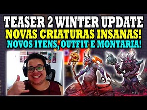 Tibia - New Insane Creatures! New items, mount, outfit and area. Teaser 2 Winter Update