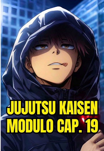 Itadori regresa en Jujutsu Kaisen Módulo 19