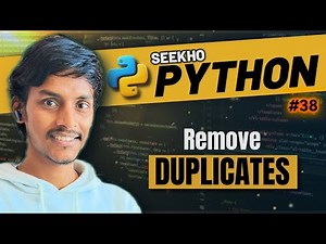5.4💥 Remove Duplicate from Sorted Array | Set Excercise | Seekho Python