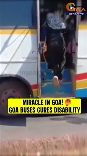 Goa Buses Cure Disability? Viral Video Sparks Sarcasm and Debate