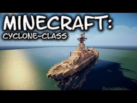 Minecraft: Cyclone-Class Patrol Vessel Tutorial