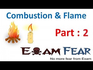 Chemistry Combustion & Flame Part 2 (Fuel) Class 8 VIII