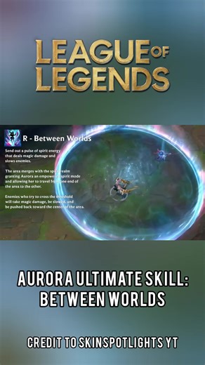 Discover the Epic Abilities of Champion Aurora in League of Legends