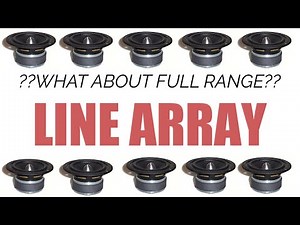 Using Full Range Drivers in a Line Array!?