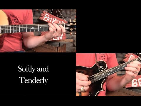Fingerstyle Guitar– Softly and Tenderly