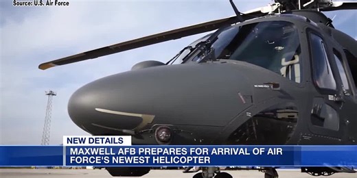 Maxwell AFB prepares for arrival of Air Force's newest helicopter
