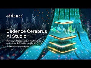 Revolutionizing Chip Design with Agentic AI | Cadence Cerebrus AI Studio
