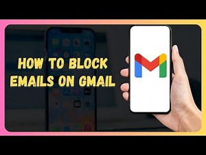 How to Block Emails on Gmail (Stop Unwanted Senders)
