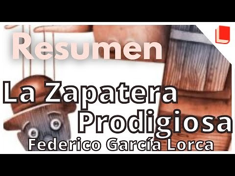 La Zapatera Prodigiosa 🔥 Resumen y personajes [García Lorca]