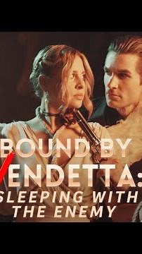 Bound By Vendetta: Sleeping With the Enemy (2023) Official Trailer #reelshort #drama #mafia #enemy
