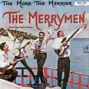 The Merrymen Featuring Emile Straker - The More The Merrier