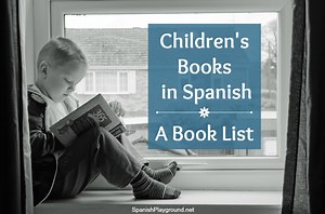 Spanish Books for Kids: Book List