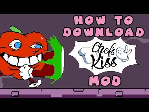 How To Install Pizza Tower Chef's Kiss Mod! | Tutorial