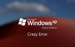 Windows XP Delta Crazy Error