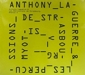 Anthony Laguerre & Les Percussions De Strasbourg - Myotis V