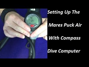 Setting Up The Mares Puck Air With Compass Dive Computer
