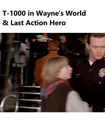 T-1000 Terminator in Wayne's World & Last Action Hero